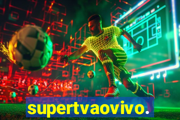 supertvaovivo.