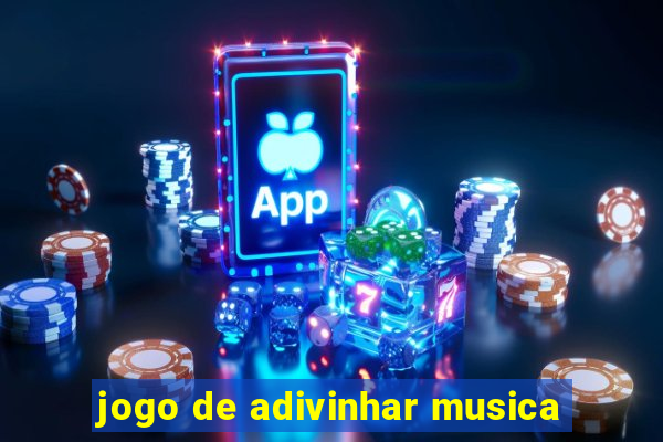 jogo de adivinhar musica