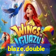 blaze.double