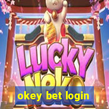 okey bet login