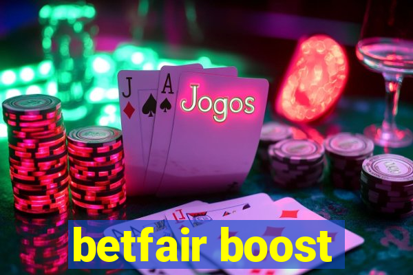 betfair boost