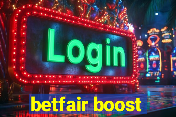 betfair boost