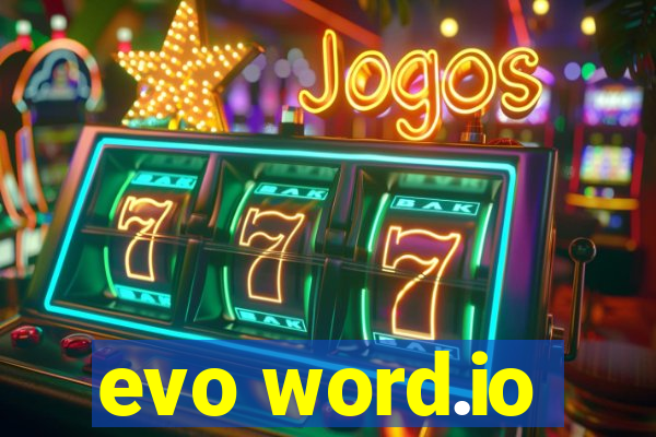 evo word.io