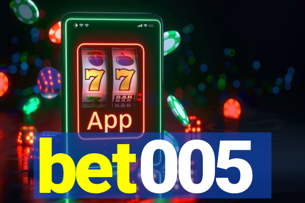 bet005