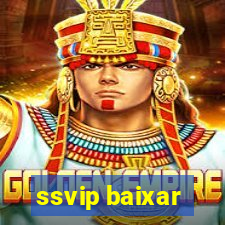 ssvip baixar