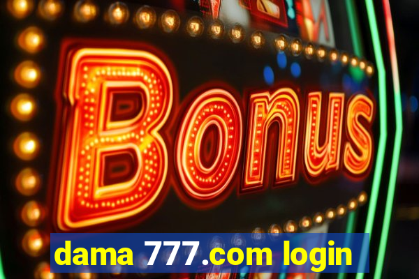 dama 777.com login