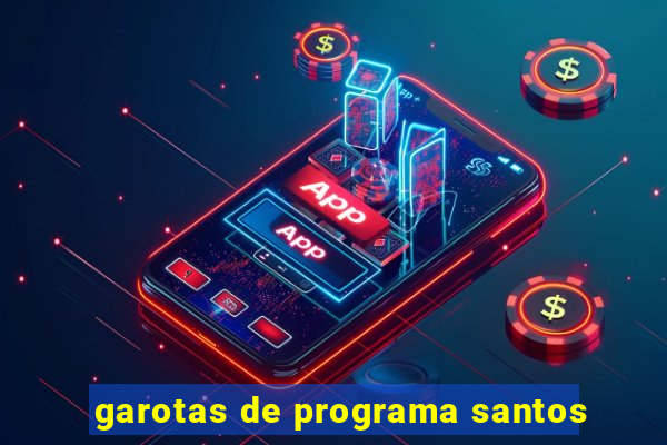 garotas de programa santos