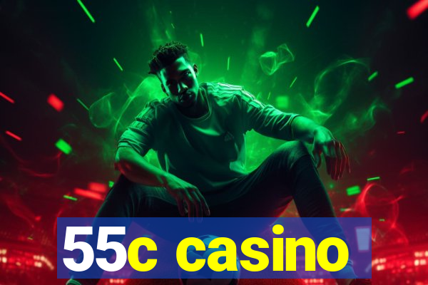 55c casino