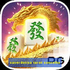 sacerdotisa tarot conselho