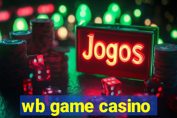 wb game casino