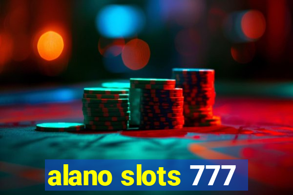 alano slots 777