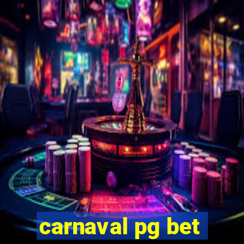 carnaval pg bet