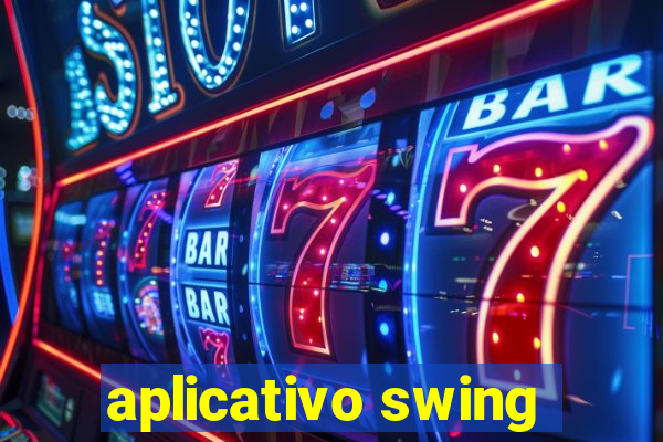 aplicativo swing