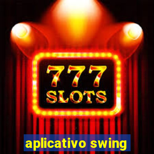 aplicativo swing