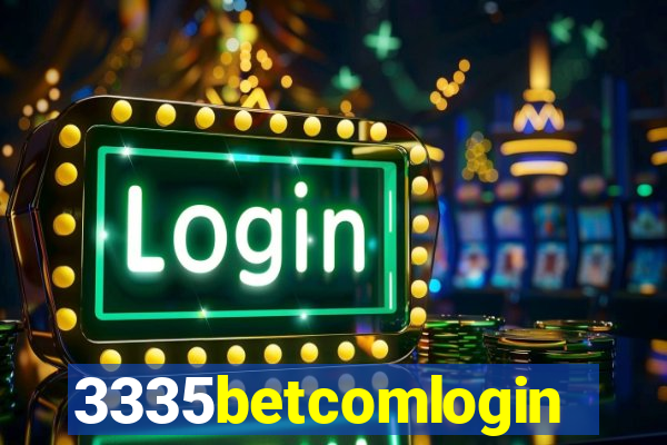 3335betcomlogin