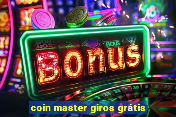 coin master giros grátis