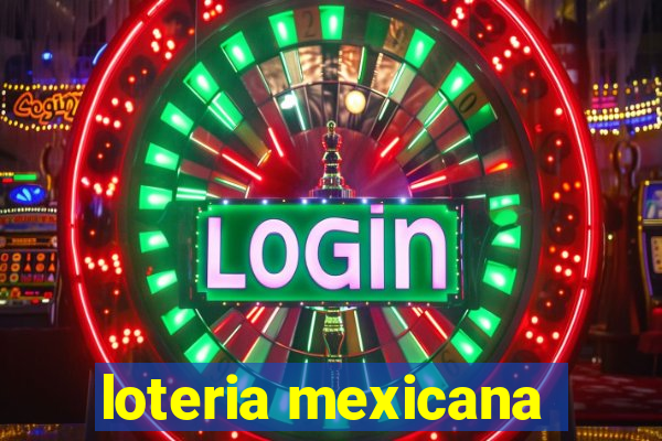 loteria mexicana