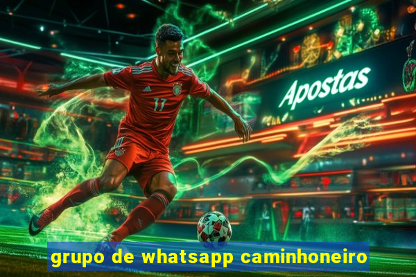 grupo de whatsapp caminhoneiro