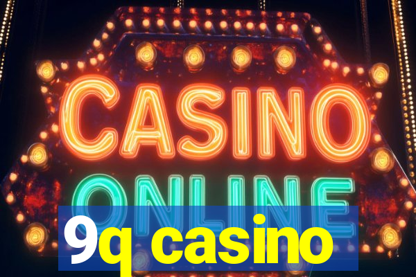 9q casino