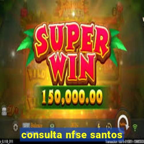 consulta nfse santos