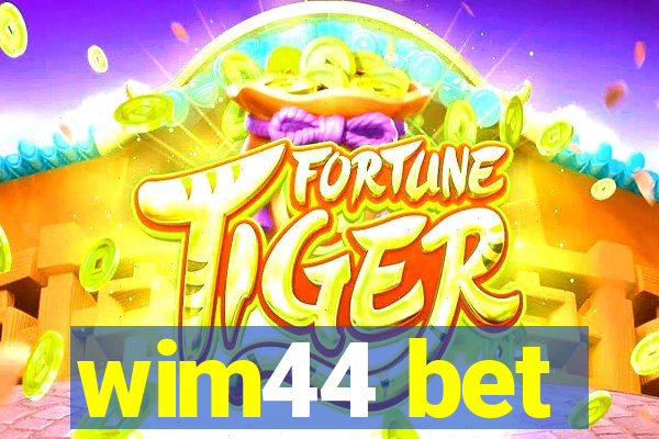 wim44 bet