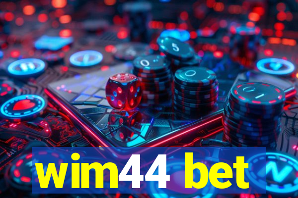 wim44 bet