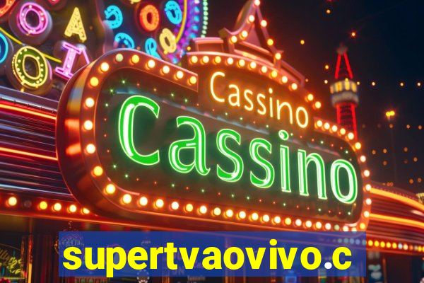 supertvaovivo.com