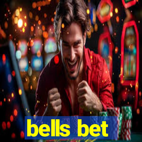 bells bet