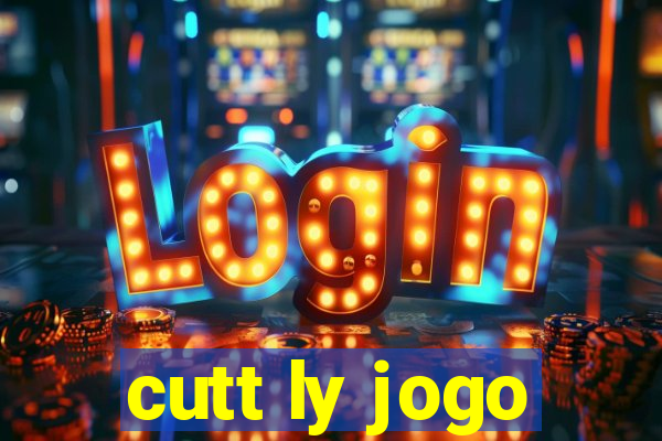 cutt ly jogo