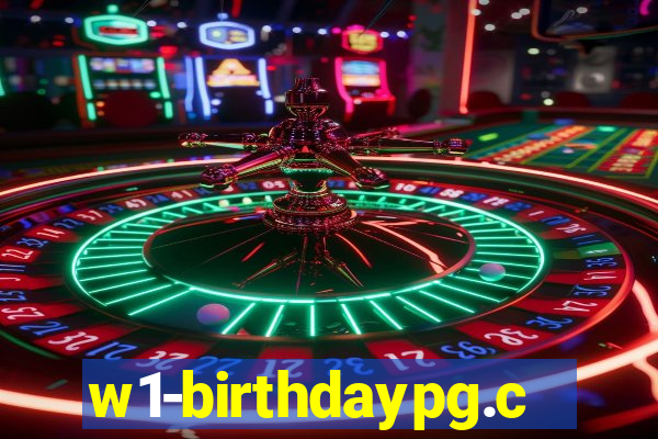 w1-birthdaypg.com