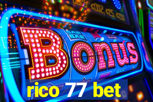 rico 77 bet