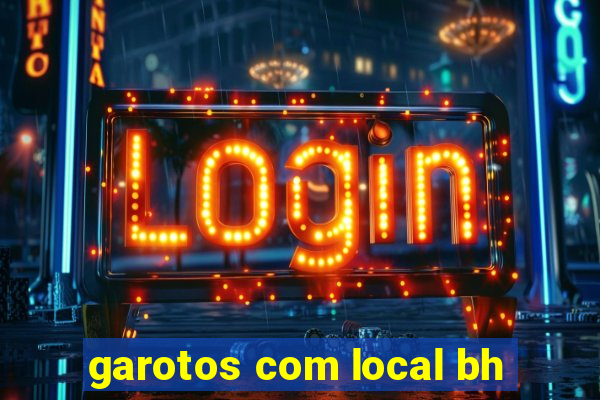 garotos com local bh