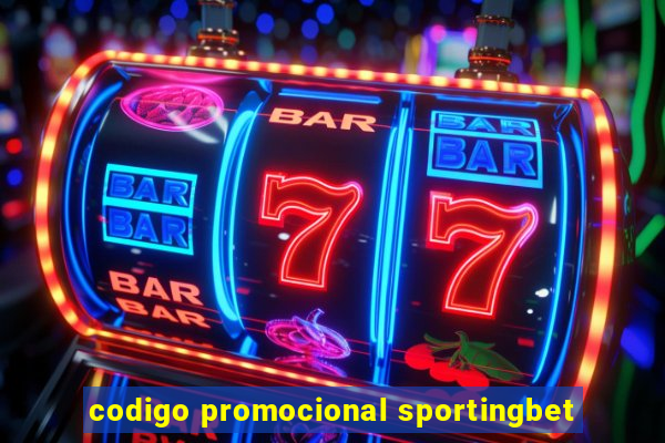 codigo promocional sportingbet