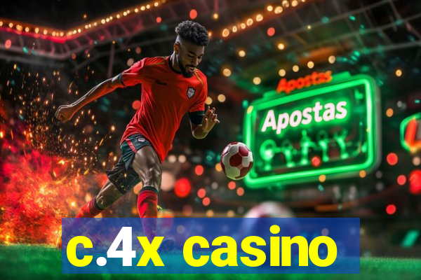 c.4x casino