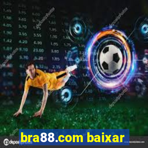 bra88.com baixar