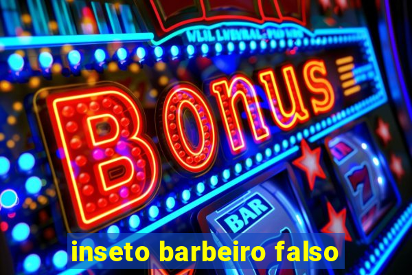 inseto barbeiro falso