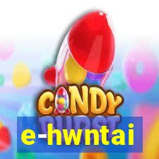 e-hwntai