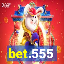 bet.555