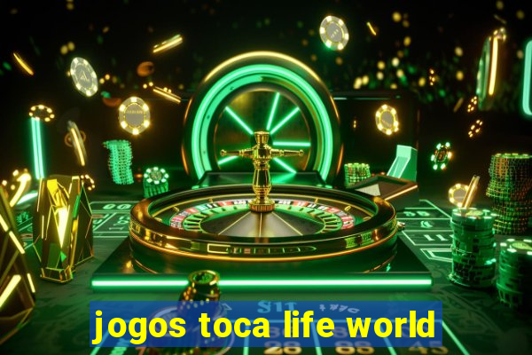 jogos toca life world