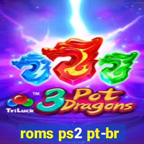 roms ps2 pt-br