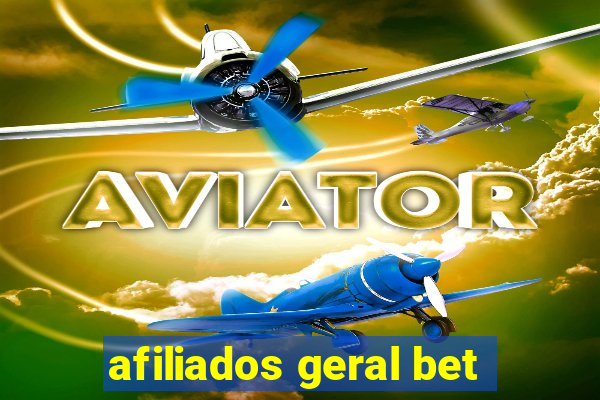 afiliados geral bet