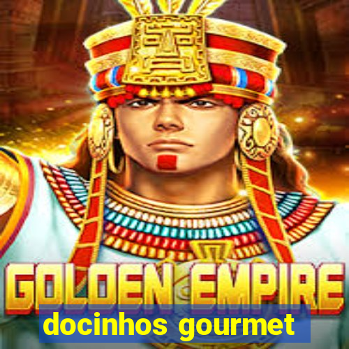 docinhos gourmet