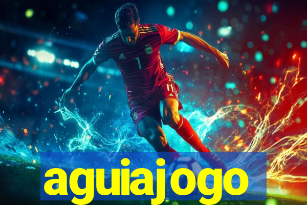 aguiajogo