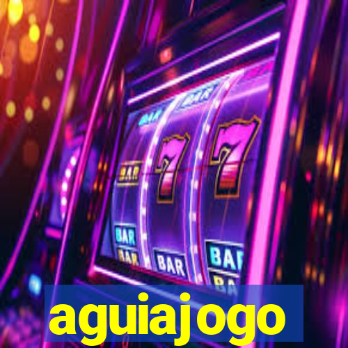 aguiajogo