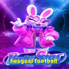 hesgoal football