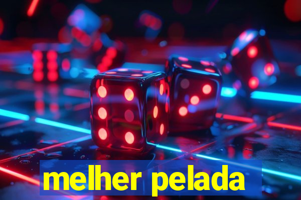 melher pelada