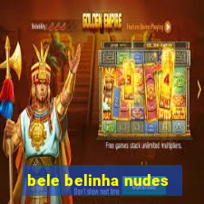 bele belinha nudes