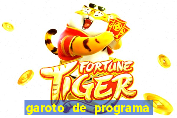 garoto de programa zona leste