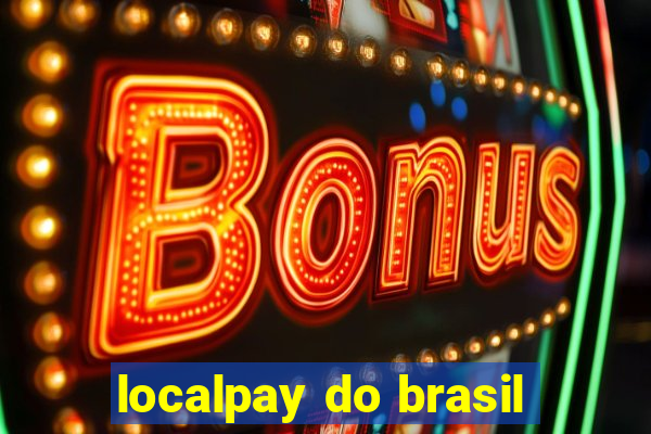 localpay do brasil