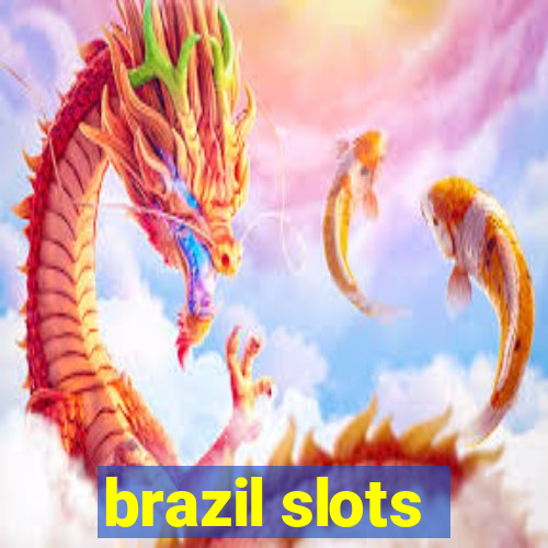 brazil slots